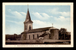 52 - RACHECOURT-SUR-BLAISE - L'EGLISE - Autres & Non Classés