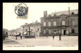 52 - WASSY - PLACE NOTRE-DAME - HOTEL DE VILLE - Wassy