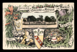 54 - NANCY - SOUVENIR DU CONCOURS DE MUSIQUE DES 15-16-17 JUIN 1907 - Nancy