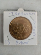 Médaille Touristique Monnaie De Paris 13 Les Baux Trébuchet 2009 - 2009