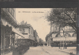 24 - PERIGUEUX - La Rue De Bordeaux - Périgueux
