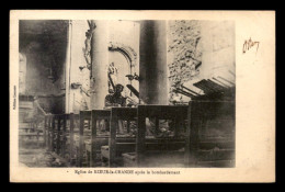 55 - KOEUR-LA-GRANDE - L'EGLISE APRES LE BOMBARDMENT - EDITEUR LEMEUR - Other & Unclassified