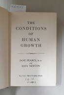The Conditions Of Human Growth. - Autres & Non Classés