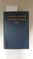 Kürschners Deutscher Gelehrten-Kalender , 1961, A-N : - Andere & Zonder Classificatie