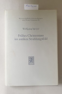 Frühes Christentum Im Antiken Strahlungsfeld : - Other & Unclassified