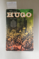 Oeuvres Complètes / Victor Hugo: Tome 4, Politique : - Sonstige & Ohne Zuordnung