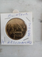 Médaille Touristique Monnaie De Pais 14 Arromanches Aviateur 2008 - 2008