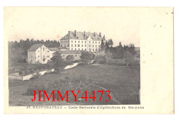 CPA - NEUFCHATEAU En 1915 - Ecole Nationale D'Agriculture De Ste-Anne - N° 17 - - Neufchateau