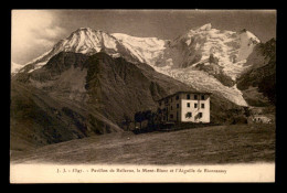 74 - PAVILLON DE BELLEVUE - LE MONT BLANC ET L'AIGUILLE DE BIONNASSAY - Autres & Non Classés