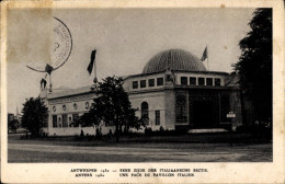 CPA Antwerpen Antwerpen Flandern, Eine Seite Des Italienischen Pavillons, Weltausstellung 1930 - Sonstige & Ohne Zuordnung