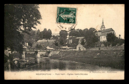 88 - NEUFCHATEAU - PONT VERT - EGLISE ST-NICOLAS - CARTE TOILEE - Neufchateau