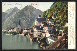 AK Hallstatt, Ortsansicht Mit See Und Gipfelblick  - Otros & Sin Clasificación