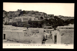 ALGERIE - MOSTAGANEM - VUE SUR LA VILLE PRISE DU QUARTIER ARABE - Mostaganem