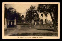 ALGERIE - MILIANA - ECOLE INDIGENE DE GARCONS - Other & Unclassified