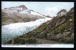 15070 - SUISSE -  Glacier Du Rhône Et Hôtel Belvèdère - Other & Unclassified