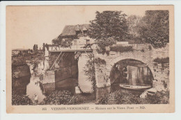 VERNON - EURE - VERNONNET - MAISON SUR LE VIEUX PONT - Vernon