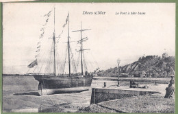 CPA Vue Peu Courante - CALVADOS - DIVES SUR MER - LE PORT A MARÉE BASSE - Animation, Grand Voilier échoué - Dives