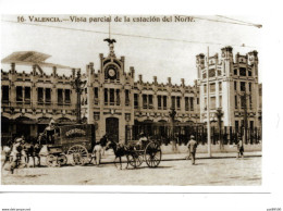 ESPAGNE/ CPM REPRODUCTION NEUVE JR / VALENCE N° 16/  1915 Vue Partielle De La Gare NORD / Rare - Valencia