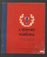 Guerre 39-45 VICHY Propagande Pétain) L'oeuvre Du Maréchal    (M6527)) - Oorlog 1939-45