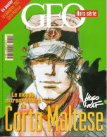 C1 Hugo PRATT - GEO Hors Serie LE MONDE DE CORTO MALTESE EO 2001 AVEC Le POSTER - Pratt