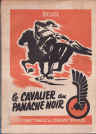 Le Cavalier Au Panache Noir - Altri & Non Classificati