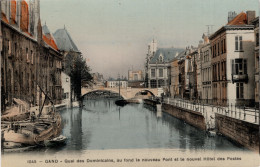 GAND - QUAI DES DOMINICAINS AU FOND LE NOUVEAU PONT ET LE NOUVEL HÔTEL DES POSTES - CARTOLINA FP SCRITTA NEL 1908 - Gent