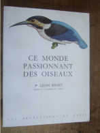 CE MONDE PASSIONNANT DES OISEAUX / Pr LEON BINET - Wissenschaft