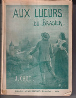 Aux Lueurs Du Brasier   CHOT - Belgio