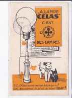 PUBLICITE : La Lampe CELAS Illustrée Par Pol Rab (chien) - état - Publicité