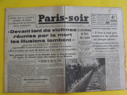 Journal Paris-Soir Du 24 Avril 1944. Collaboration Henriot Laval Pétain Petiot Bosc Milice Paris Bombardé - Guerre 1939-45