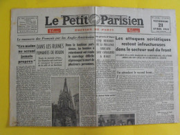 Journal Le Petit Parisien Du 21 Avril 1944. Collaboration Laval Pétain Petiot Bosc Milice LVF Rouen Bombardé Sorel Paris - Guerre 1939-45