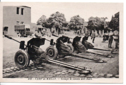 Carte Postale Ancienne Militaire - Camp De Mailly. Groupe De Canons Anti Chars - Artillerie - Equipment