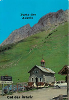 74 LE COL DES ARAVIS. La Chapelle Ste-Anne Et La Porte Des Aravis.  (scan Recto-verso) QQ 1133 - Sonstige & Ohne Zuordnung