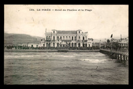 GRECE - LE PIREE - HOTEL DU PHALERE ET LA PLAGE - Greece