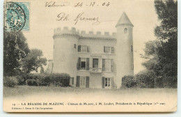  MONTELIMAR , La Bégude De Mazenc , Chateau Du Président Loubet   (scan Recto-verso) QQ 1196 - Montelimar