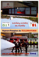 Calendrier De Poche 2005 Des Sapeurs Pompiers De TULLINS-FURES Isère (38)  Photo 15.1 X 10.5 Non Plié - Petit Format : 2001-...