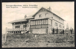 AK Rosegger-Alpenhaus, Menschen Neben Der Baude Auf Der Pretulape  - Sonstige & Ohne Zuordnung