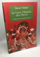 Bardo Thödol - Le Livre Tibétain Des Morts - Otros & Sin Clasificación
