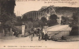 . 50 . CHERBOURG . La Gare Et La Montagne Du Roule . Petit Animation, Attelage . - Cherbourg