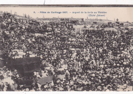 TUNISIE.......FETES DE CARTHAGE 1907 - Tunisie