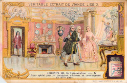 VIEUX PAPIERS CHROMOS LIEBIG HISTOIRE DE LA PORCELAINE 5 8 X 11 CM - Liebig