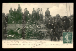 GUERRE 14/18 - FERE-CHAMPENOISE (MARNE) - DEBRIS DE LA BATAILLE DE LA MARNE A LA GARE DE CHEMIN DE FER - Guerre 1914-18