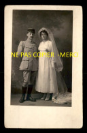 GUERRE 14/18 - MILITAIRE ET SA FEMME  - MARIAGE - CARTE PHOTO ORIGINALE - Guerre 1914-18