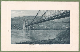 CPA Encadrement Légèrement Gaufré Vue Peu Courante - ISERE - CHAVANAY - LE PONT SUR LE RHONE - Sonstige & Ohne Zuordnung