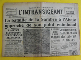 Journal L'Intransigeant Du 20 Mai 1940. Bataille Sambre Aisne Mussolini Reynaud Weygand Mandel Goebbels - Other & Unclassified