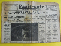 Journal Paris-Soir Du 24 Avril 1940. Norvège Lebrun Plubeau Narvik Suède Bergen Trondhjem - Otros & Sin Clasificación