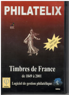 Timbres De FRANCE 1849 - 2001 Philatelix édition Dallay 2002-2003 1 CD-ROM - Français