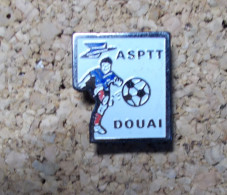 Pin's - ASPTT Douai - Football - Fútbol