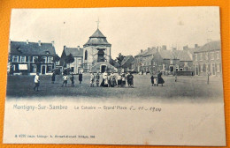 MONTIGNY-sur-SAMBRE  - Le Calvaire  - Grand' Place  - 1904 - Charleroi