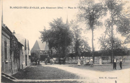 60-BLARGIES-BELLEVILLE- PRES ABANCOURT- PLACE DE L'EGLISE - Andere & Zonder Classificatie